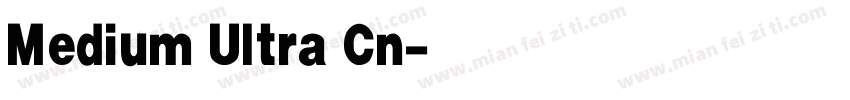 Medium Ultra Cn字体转换